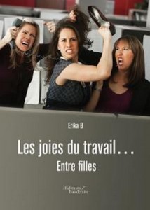 les joies du travail entre filles