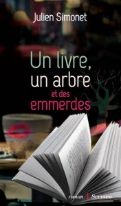 un livre un arbre et des emmerdes