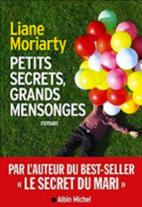 Petits secrets, grands mensonges