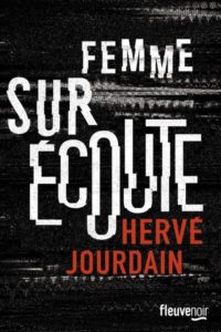 Femme sur écoute d'Hervé Jourdain